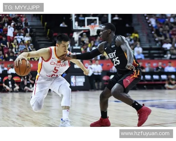 中国篮球对阵热火精彩回放全程回顾与赛后分析